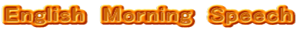 English�@Morning�@Speech